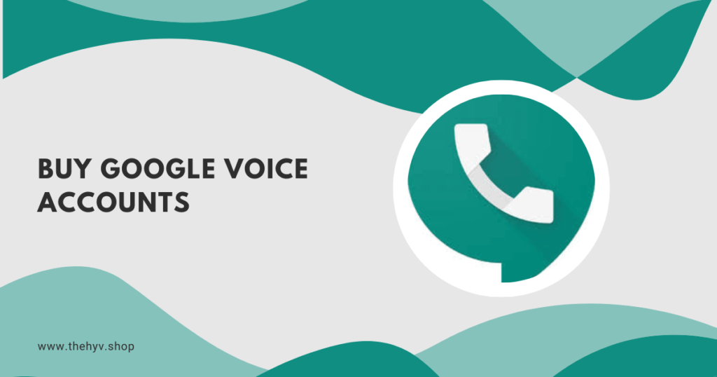 Buy Google Voice Accounts