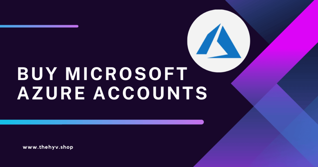 Buy Microsoft Azure Accounts